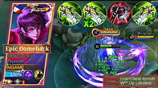 GLOBAL DYRROTH IN SOLO RANKED NEW DOUBLE ONE SHOT LIFESTEAL BUILD 100% BROKEN | EPIC COMEBACK MLBB