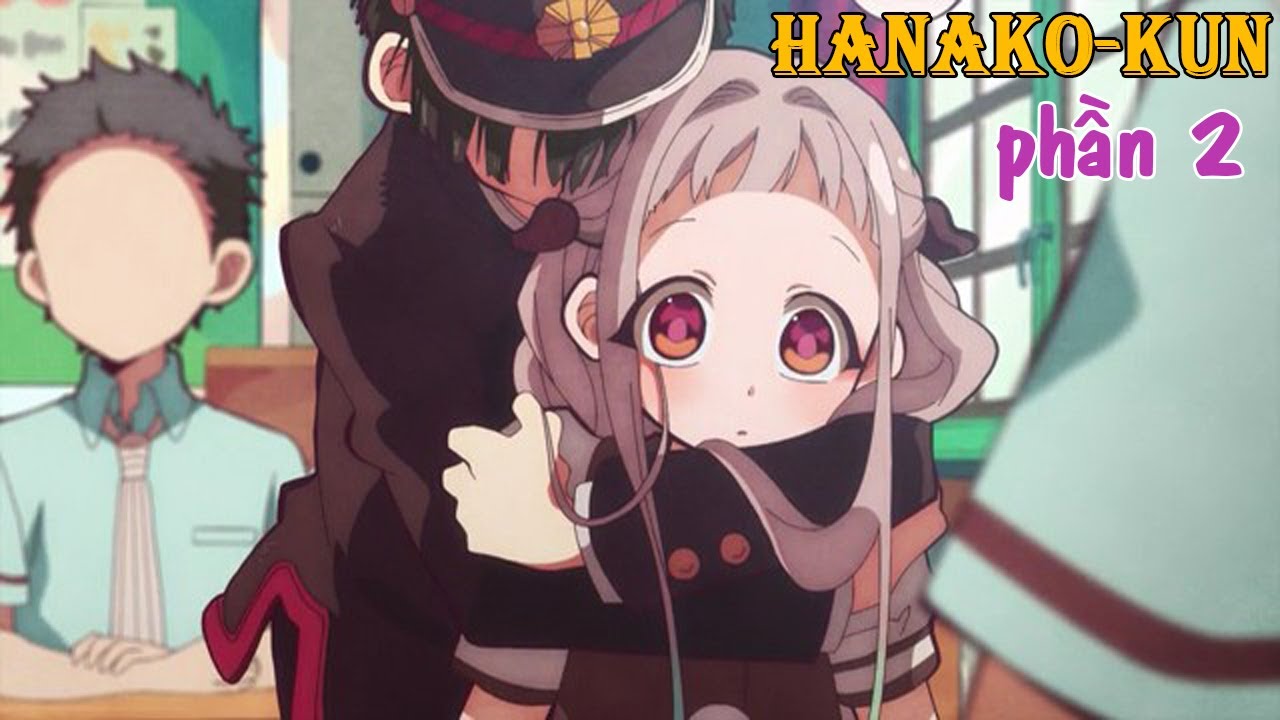 Tóm tắt anime hay Hanako Hồn MaTrong Nhà Xí phần 2 Jibaku Shounen Hanako  kun  Bilibili