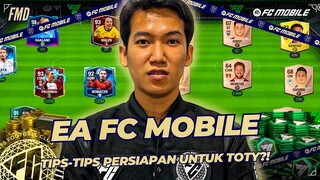 Tips-Tips Untuk Semua Player Menyiapkan Squad Buat Event TOTY?! Wajib Nonton! | FC Mobile Indonesia