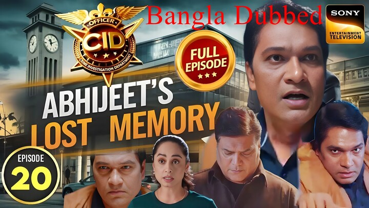 CID Season 2 Full Episode 20 Bangla Dubbed | CID Season 2 2025 | CID Season 2 in Bangla Dubbed