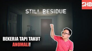 DUITNYA BANYAK SIH TAPI HALANGANNYA KOK HORROR? 🧹🪣 | #GAMEPLAY #HORROR #INDIEGAME #STILLRESIDUE