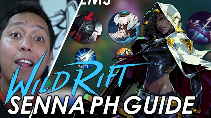 SENNA | Wild Rift Pinoy Champion Guide