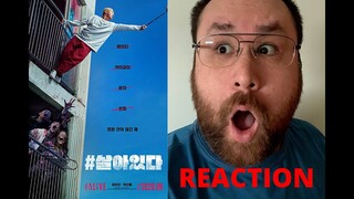 #살아있다 -  #Alive - Movie Trailer - REACTION!!!!!