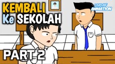 Lihdaf & Friends Season 1 Ep.18 | KEMBALI KE SEKOLAH PART 2