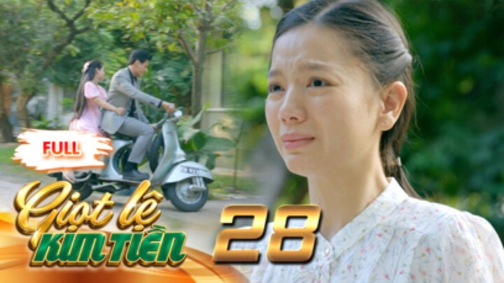 GIỌT LỆ KIM TIỀN Tập 28| Phim Xưa Việt Nam Mới Hay Nhất 2026 | Phim Truyện Việt Nam | PHIM