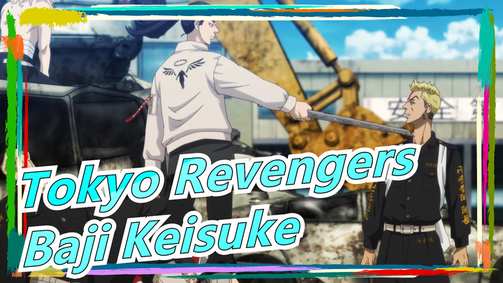 [Tokyo Revengers] The Leader of Tokyo Manji Gang's First Team -- Baji Keisuke! 1V50/Injured!