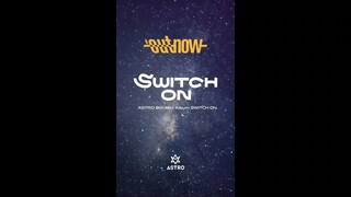 ASTRO SWITCH ON Comeback Showcase Naver Now 210802