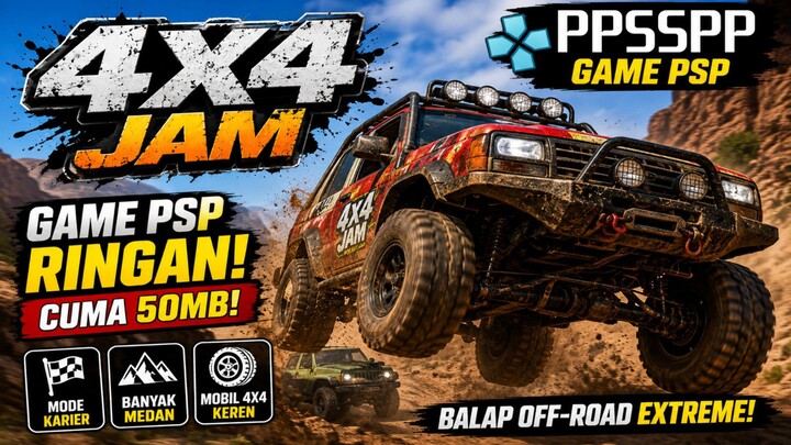 4x4 Jam – Game Balap PSP Ringan Tapi Seru Banget!🔥