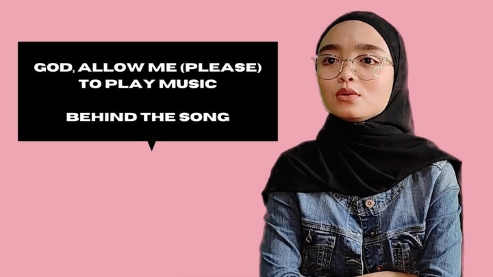 The Story Behind God, Allow Me (Please) To Play Music