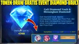 TIKET GRATIS UNTUK DRAW SKIN EPIC LIMIT DI EVENT DIAMOND VAULT! | MOBILE LEGENDS