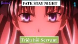 Fate Stay Night - Triệu hồi Servant