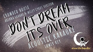 "DONT DREAM ITS OVER" Miley Cyrus & Ariana Grande (acoustic karaoke/lower key)