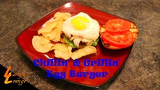 Chillin' n' Grillin' - Egg Burger