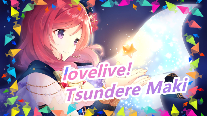[lovelive!] Does Anyone Still Remember Tsundere Maki in 2020?