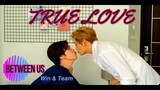 [BL] Win & Team / Between Us series / “True Love”