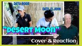 Datu bogie - Datu Eljohn - Desert Moon Cover - Bob Reaction