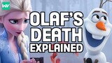 How Olaf Will Die (Elsa’s Connection To Him Explained) | Frozen 2 Theory