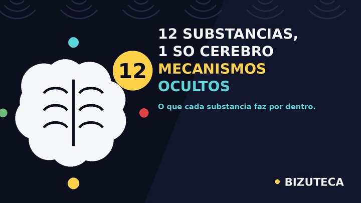 12 Substâncias_ Cérebro, Dependência e Mecanismos Ocultos