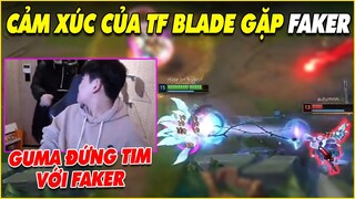 Faker hù Gumayusi trong đời thực, TF Blade tâm sự khi gặp được Faker - LMHT - LOL - Skin - Montage