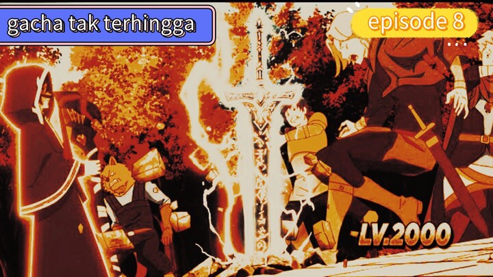 alur cerita yang gacha tak terhingga episode 8