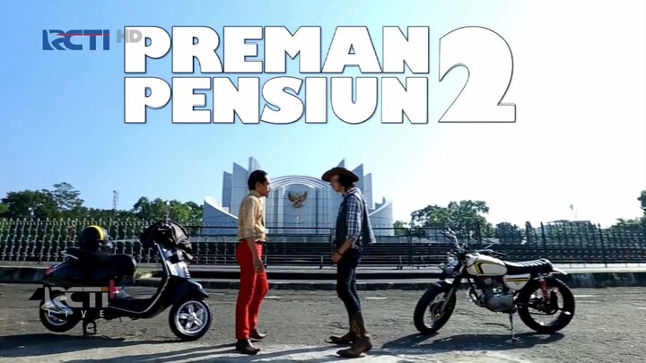 Preman Pensiun2 Full Part 06