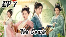 [ENG] EP 7 The Crush
