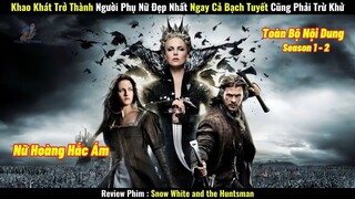 Khao Khát Trở Thành Người Phụ Nữ Đẹp Nhất, Ngay Cả Bạch Tuyết Cũng Phải Trừ Khử