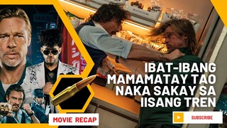 BULLET TRAIN┃IBAT-IBANG ASSASSIN NAKA SAKAY SA IISANG TREN┃MOVIE RECAP TAGALOG