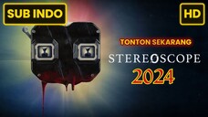 Stereoscope 2024 SUB INDO