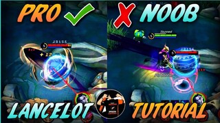 Lancelot tutorial 2020 | Master Lancelot in just 8Minutes | Lancelot tutorial for beginners