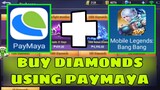 HOW TO BUY DIAMOND USING PAYMAYA - Mobile Legends
