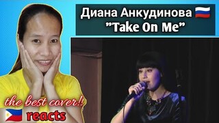 Diana Ankudinova - Диана Анкудинова ( Take on Me cover ) || reaction 🇵🇭