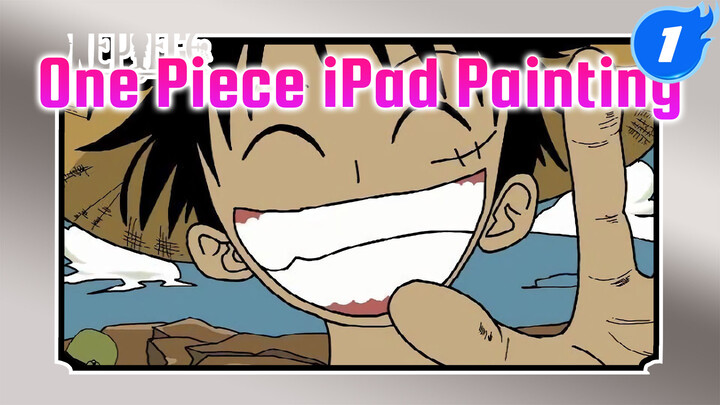 One Piece | iPad Painting Series - Anime_1