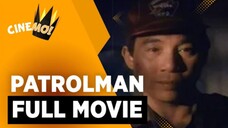 Patrolman | FULL MOVIE | Baldo Marro | CineMo