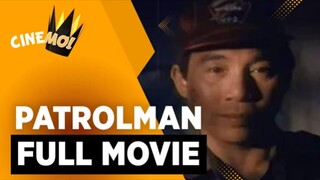 Patrolman | FULL MOVIE | Baldo Marro | CineMo