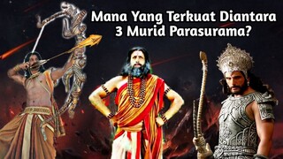 MANA YANG TERKUAT DIANTARA 3 MURID PARASURAMA? BHISMA VS KARNA VS DRONA!