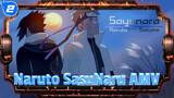 Selamat tinggal, dan pamit. | SakuNaru / Naruto AMV_2