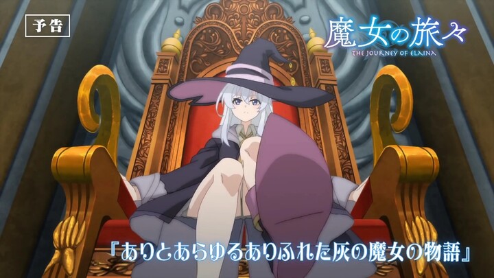 [October Anime/TV Series] The Journey of Elaina Final Episode Teaser [1080P] #TheJourneyOfElaina
