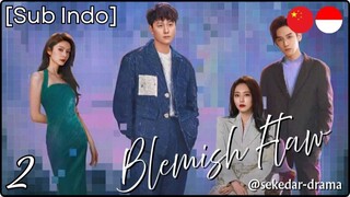 [Sub Indo] Blemish Flaw – Eps. 02 (2025) 720p