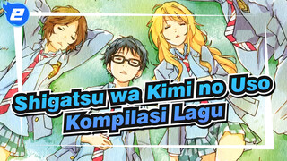 [Shigatsu wa Kimi no Uso] Kompilasi Lagu / Musim Semi Tanpamu_C2