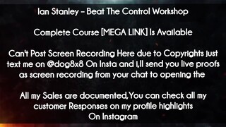 Ian Stanley course  - Beat The Control Workshop download