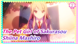 The Pet Girl of Sakurasou| Never regret love Shiina Mashiro and will love forever!_2