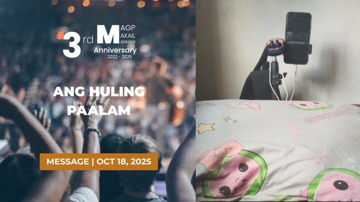 MESSAGE: Ang Huling Paalam • October 18, 2025 | Magpakailanman