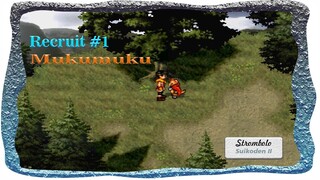 Rekrut Mukumuku dan Nanami di Awal - Suikoden II