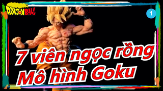 [7 viên ngọc rồng] Cánh làm mô hình Goku? Xem Video_1