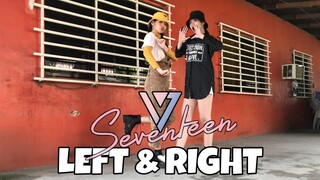 SEVENTEEN(세븐틴) 'Left & Right' Dance Cover | Jamaica Galang