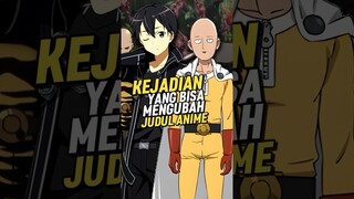 Kejadian Di Anime Yang Bisa Mengubah Judul #shorts