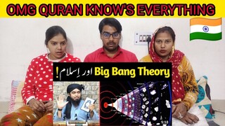 Indian React to Expanding Universe, BIG BANG THEORY, QURAN Explained |  Engineer Muhammad Ali Mirza
