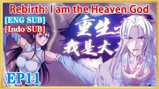 【ENG SUB】Rebirth: I am the Heaven God EP11 1080P