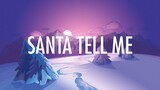 Ariana Grande – Santa Tell Me (Lyrics) 🎵